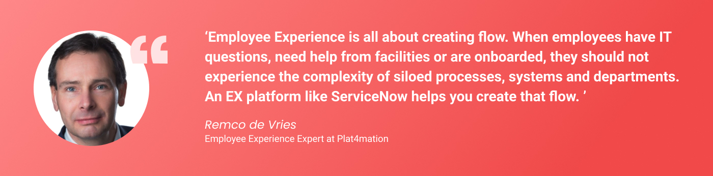 Quote about ServiceNow from Employee Experience Expert